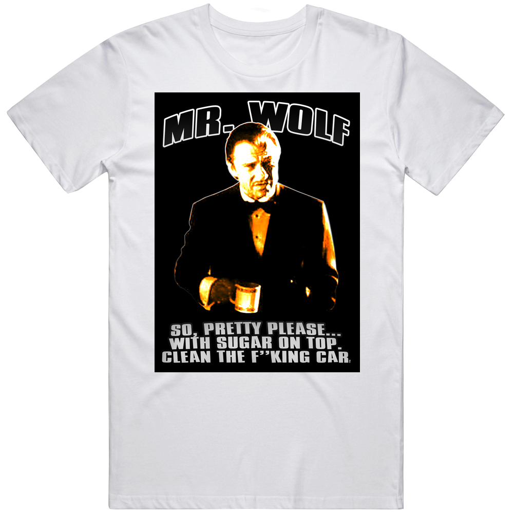 Mr Wolf Pulp Fiction Pretty Please  JOE Unisex White T Shirt