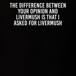 Your Opinion And Livermush Favorite Food Lover Trending Foodie T Shirt 24567815