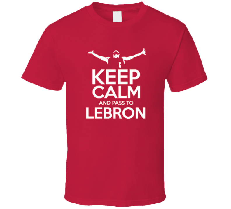 Keep Calm and Lebron Miami Basketball T Shirt Keep Calm and Lebron Miami Basketball T Shirt