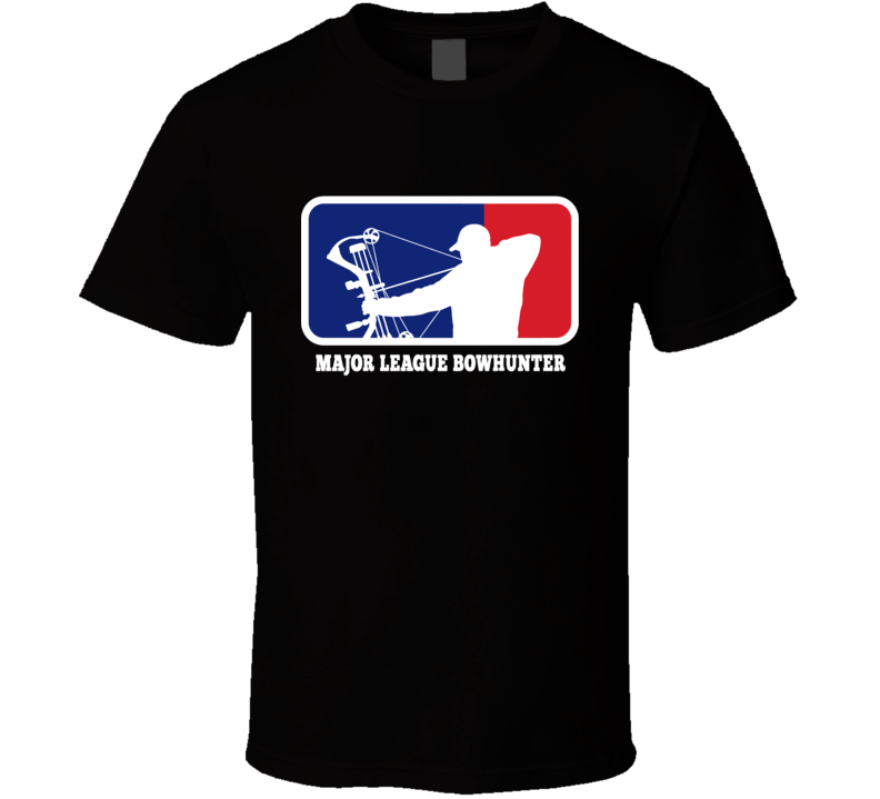 MLB Major League Bow Hunter Hunting T Shirt MLB Major League Bow Hunter Hunting T Shirt