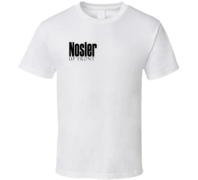 Nosler Up Front Ammunition Shooting Fan T Shirt