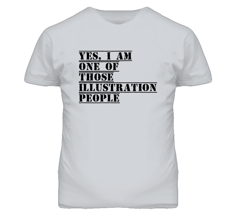 One Of Those Illustration People T Shirt One Of Those Illustration People T Shirt