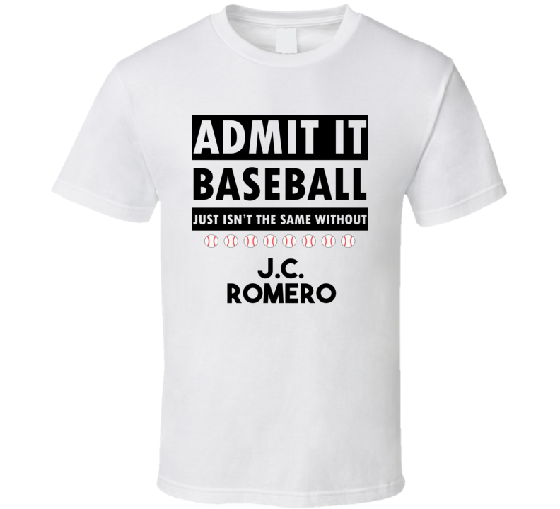 J.C. ROMERO Baseball Isnt The Same T shirt