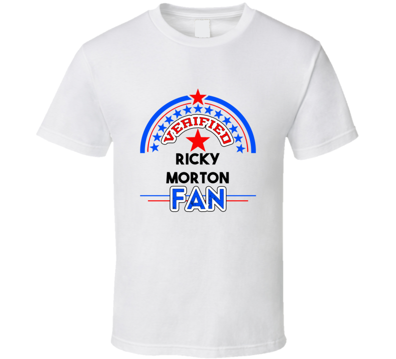 Ricky Morton Verified Fan T shirt