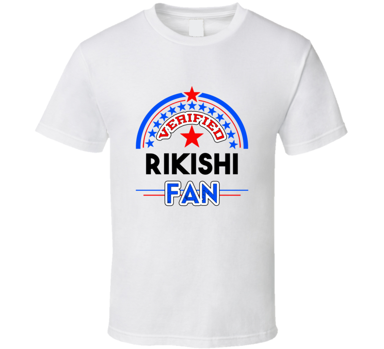 Rikishi Verified Fan T shirt Rikishi Verified Fan T shirt