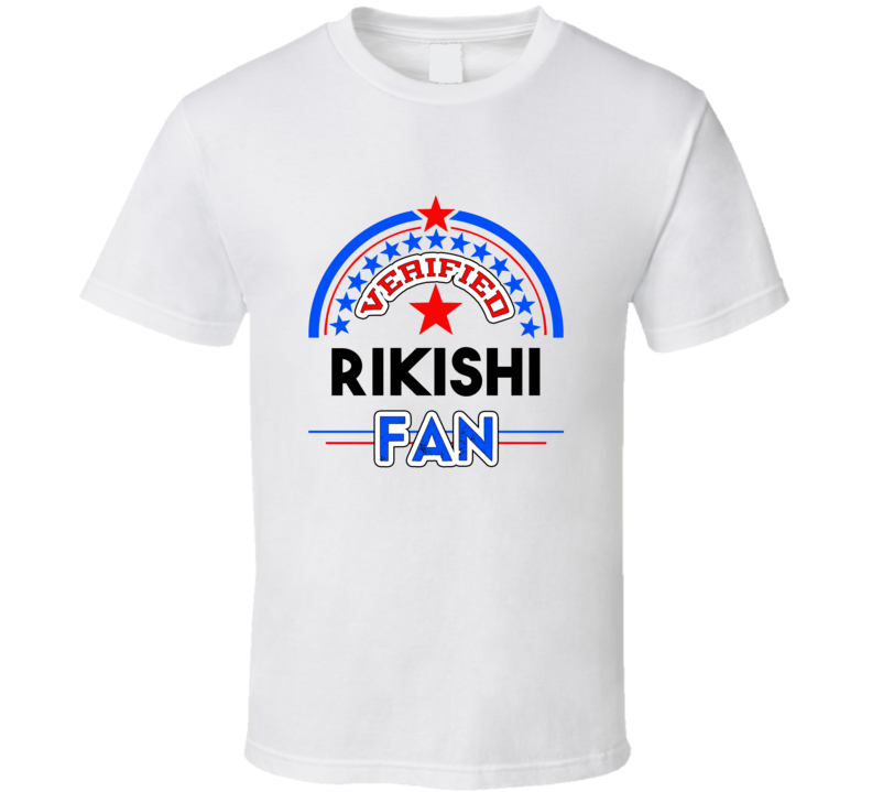 Rikishi Verified Fan T shirt