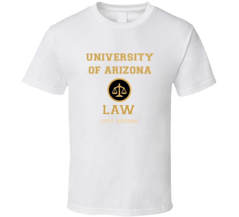 University Of Arizona Law School T shirt University Of Arizona Law School T shirt