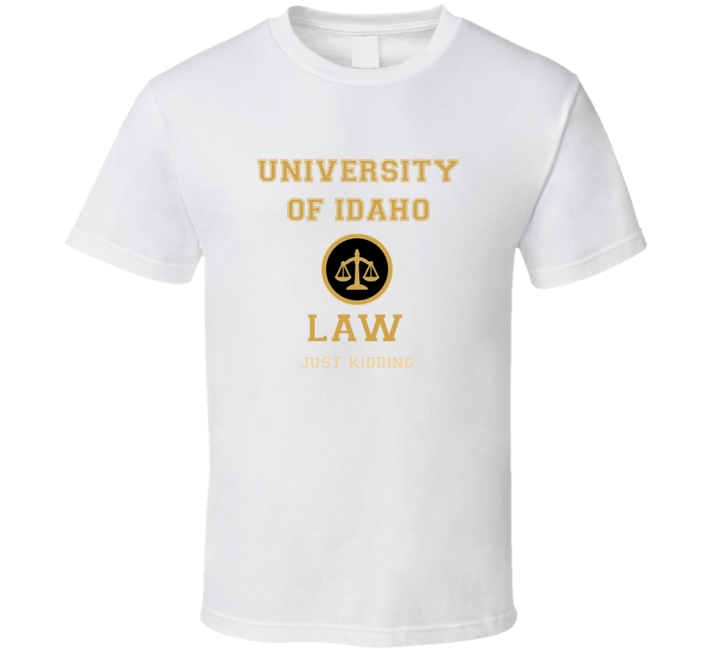 University Of Idaho Law School T shirt University Of Idaho Law School T shirt