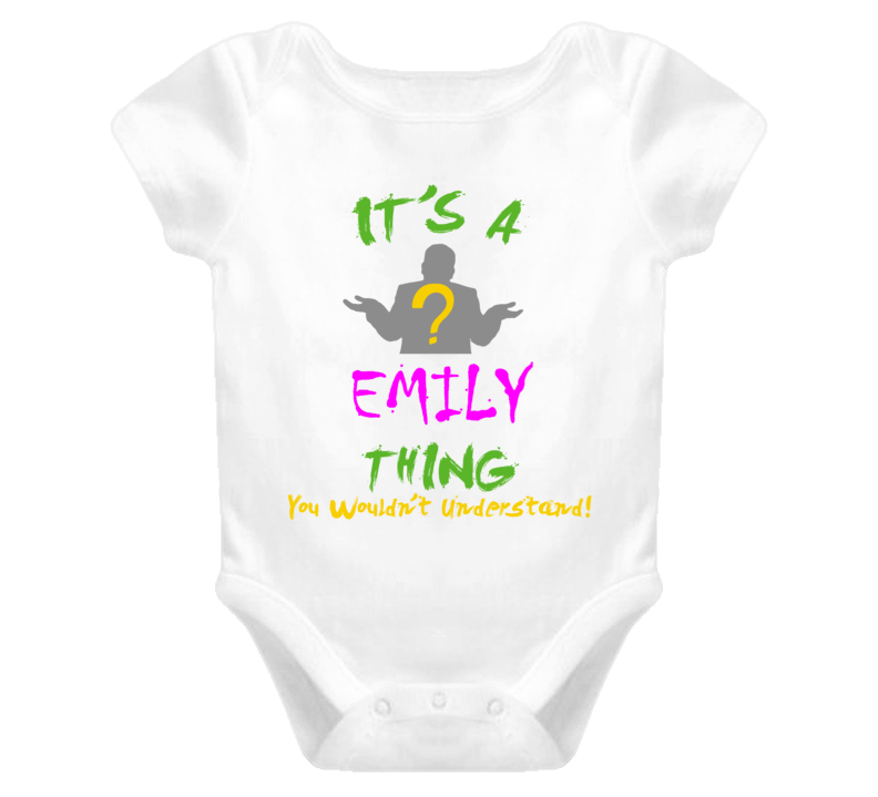 Emily Its A Baby Thing You Wouldnt Understand Baby One Piece Emily Its A Baby Thing You Wouldnt Understand Baby One Piece