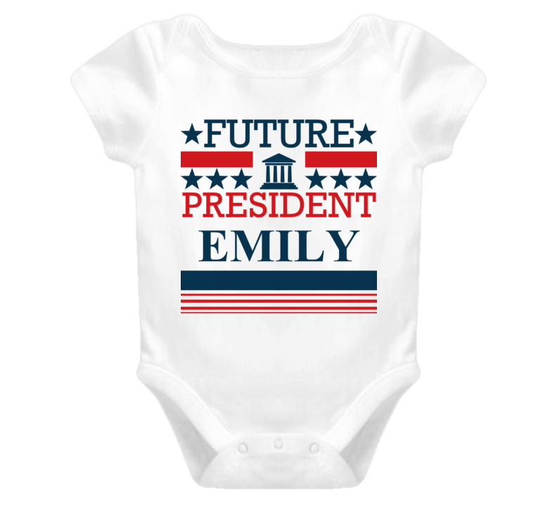 Emily Future President Republican Democrat Baby One Piece Emily Future President Republican Democrat Baby One Piece