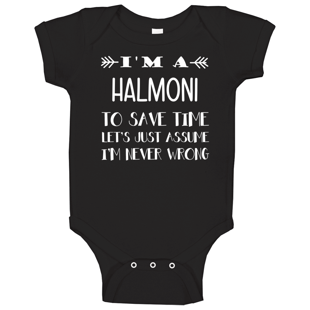 Im A Halmoni Lets Assume Im Right Korean Grandmother Baby One Piece Im A Halmoni Lets Assume Im Right Korean Grandmother Baby One Piece
