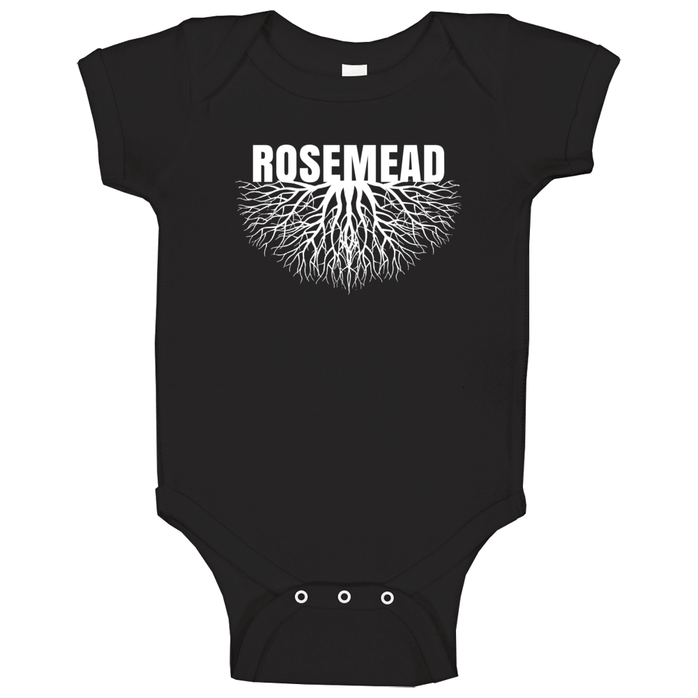 Rosemead Roots Firmly Planted City Hometown Pride Baby One Piece