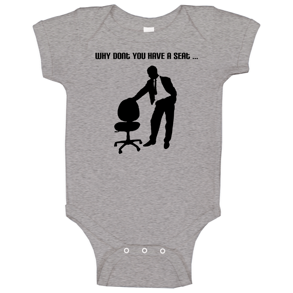 Why Dont You Have A Seat Chris Hansen Baby One Piece