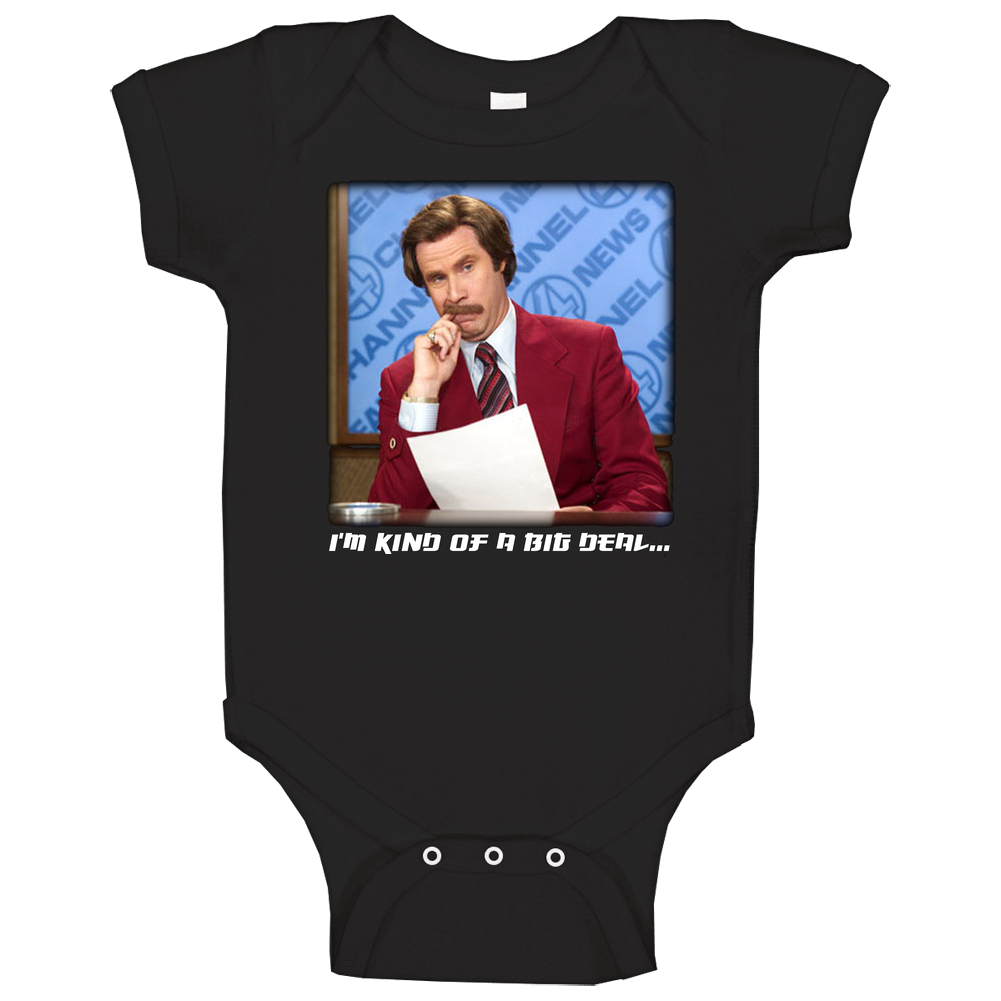 Anchorman I'm Kind Of A Big Deal Baby One Piece