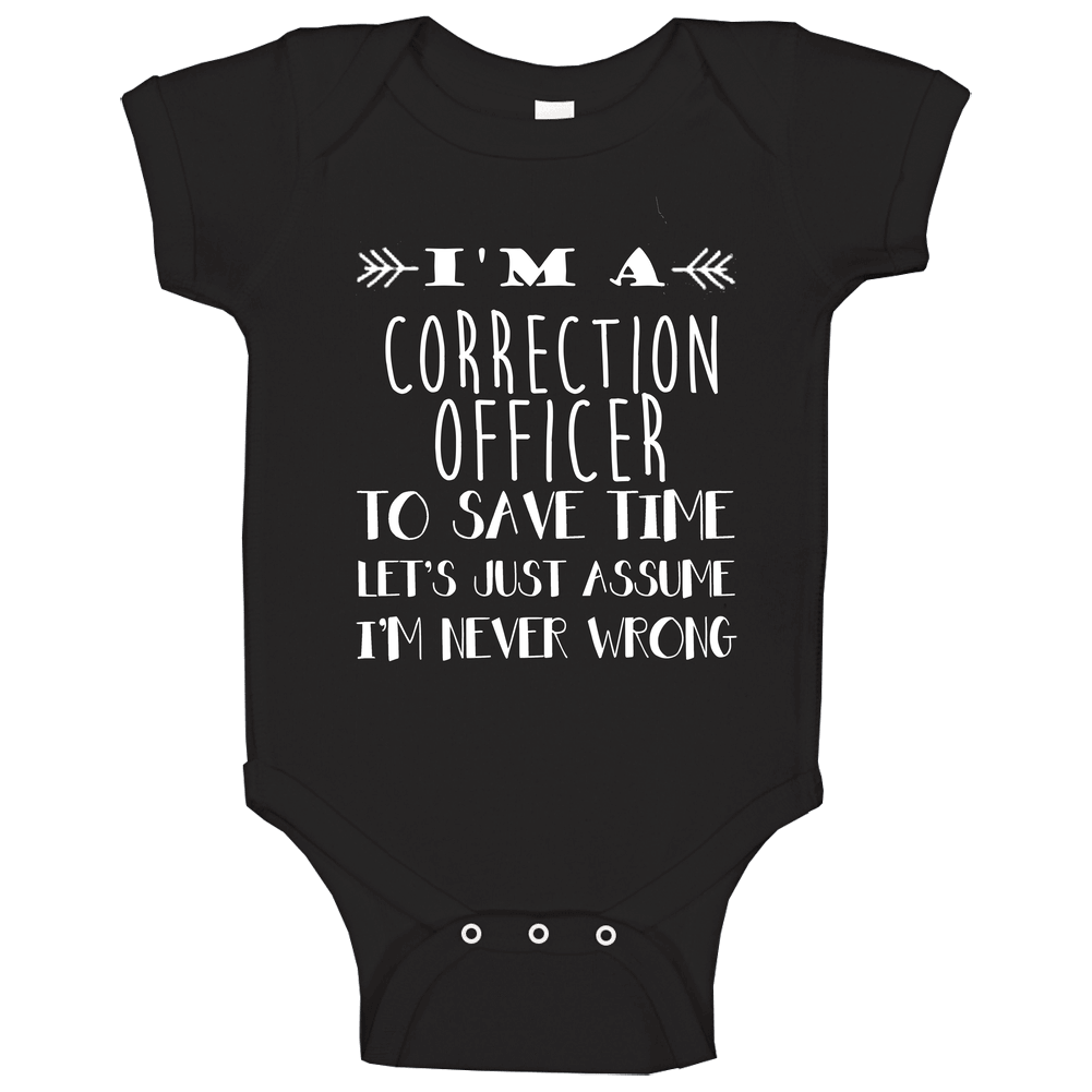 Correction Officer  To Save Time Occupation Onesie Baby One Piece