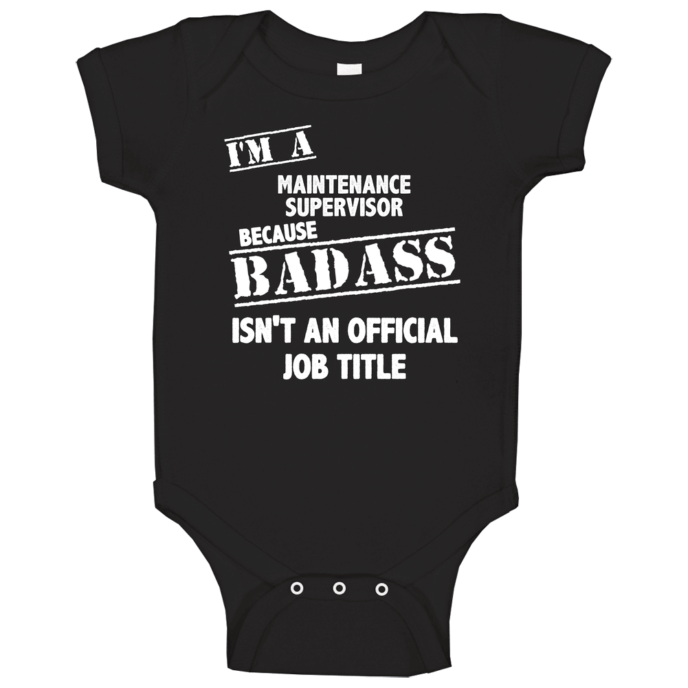 Maintenance Supervisor Badass Official Job Title Occupation Funny Baby One Piece Maintenance Supervisor Badass Official Job Title Occupation Funny Baby One Piece