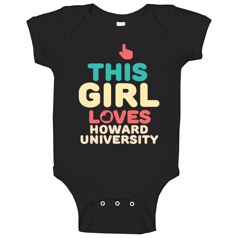 This Girl Loves Howard University Us Neighborhood Baby One Piece This Girl Loves Howard University Us Neighborhood Baby One Piece