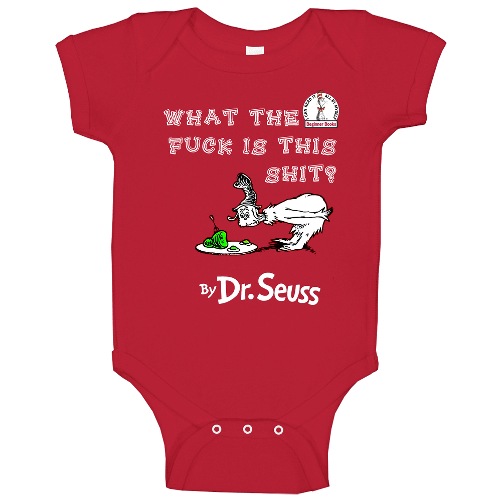 Funny Dr Seuss Green Eggs And Ham Parody Baby One Piece Funny Dr Seuss Green Eggs And Ham Parody Baby One Piece