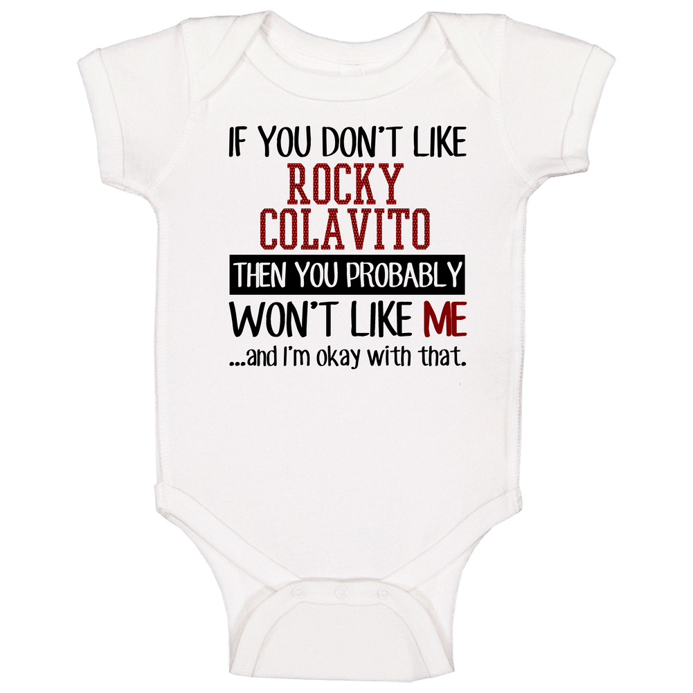 If You Don't Like Rocky Colavito Then You Won't Like Me Cleveland Baseball Fan onesie Baby One Piece