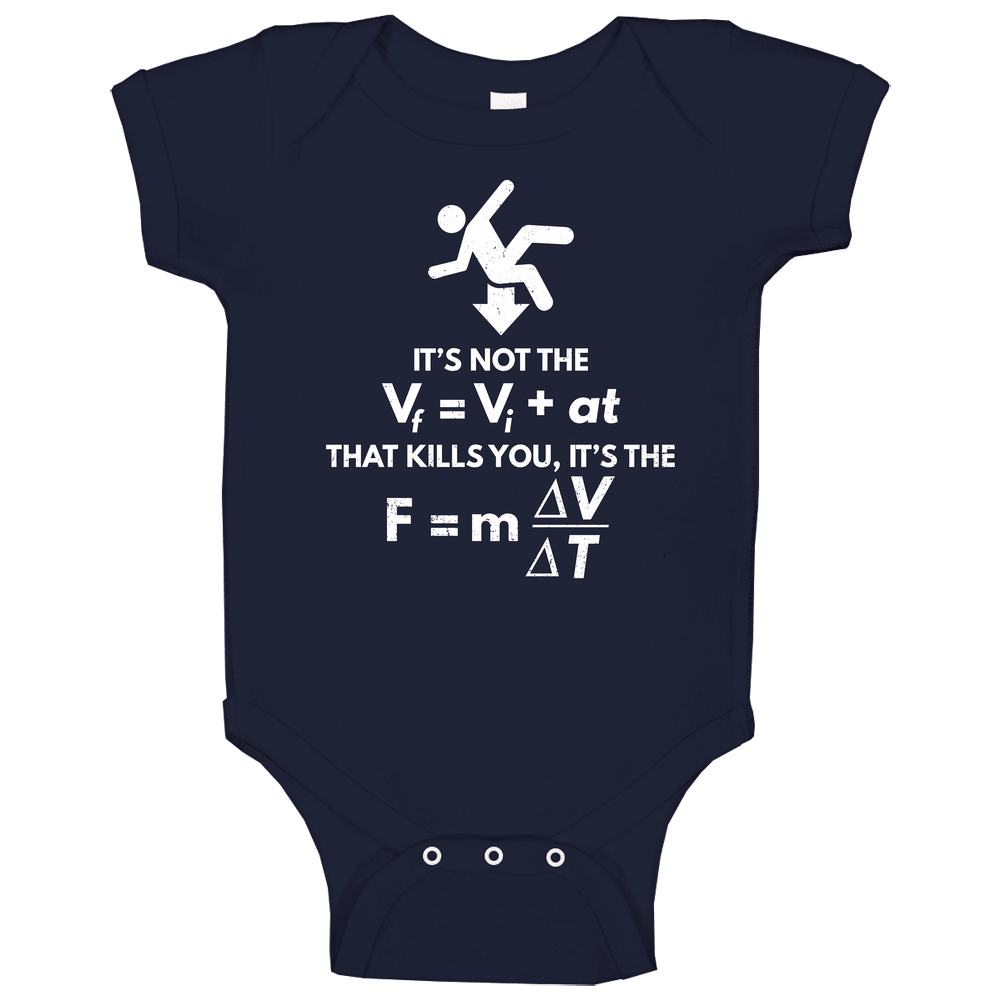 It's Not The Fall That Kills You Physics Joke Geek Worn Look Baby One Piece