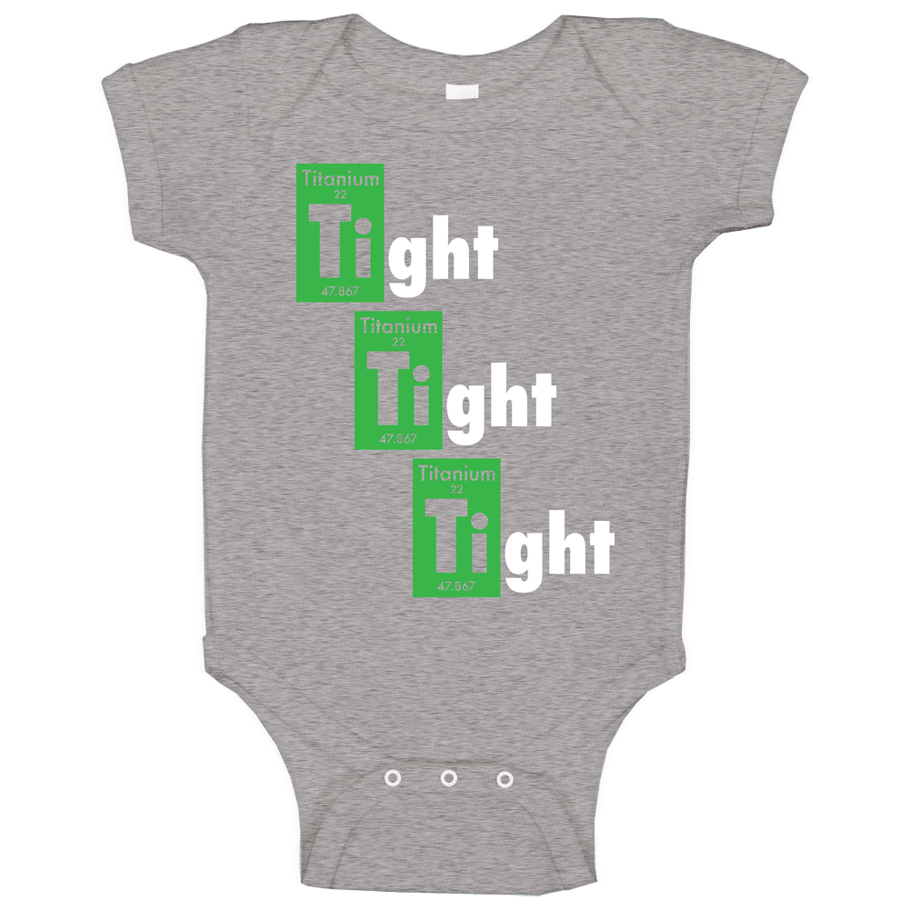 Tight Tight Tight Titanium Breaking Bad Tuco Baby One Piece