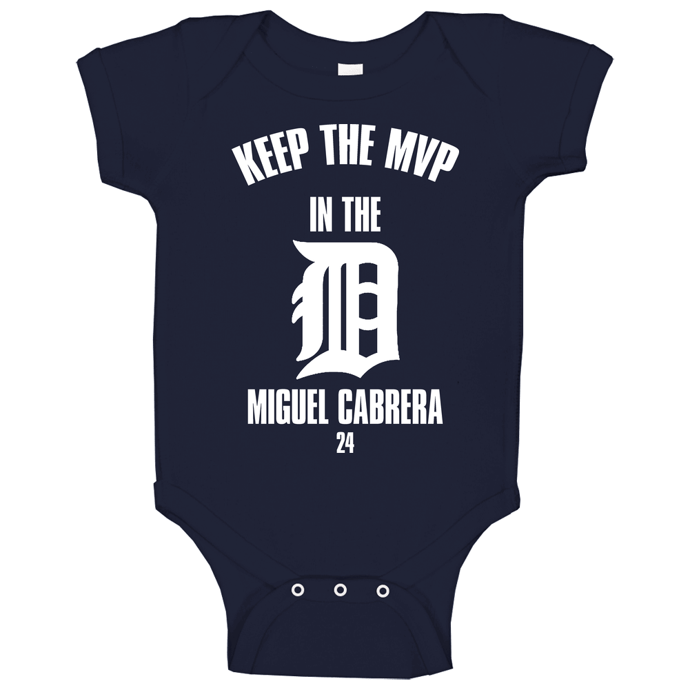 Miguel Cabrera Keep The Mvp In The D Baseball Baby One Piece