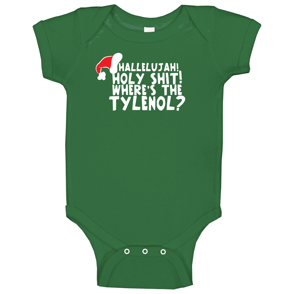 Hallelujah Where's The Tylenol Christmas Vacation Clark Quote Baby One Piece