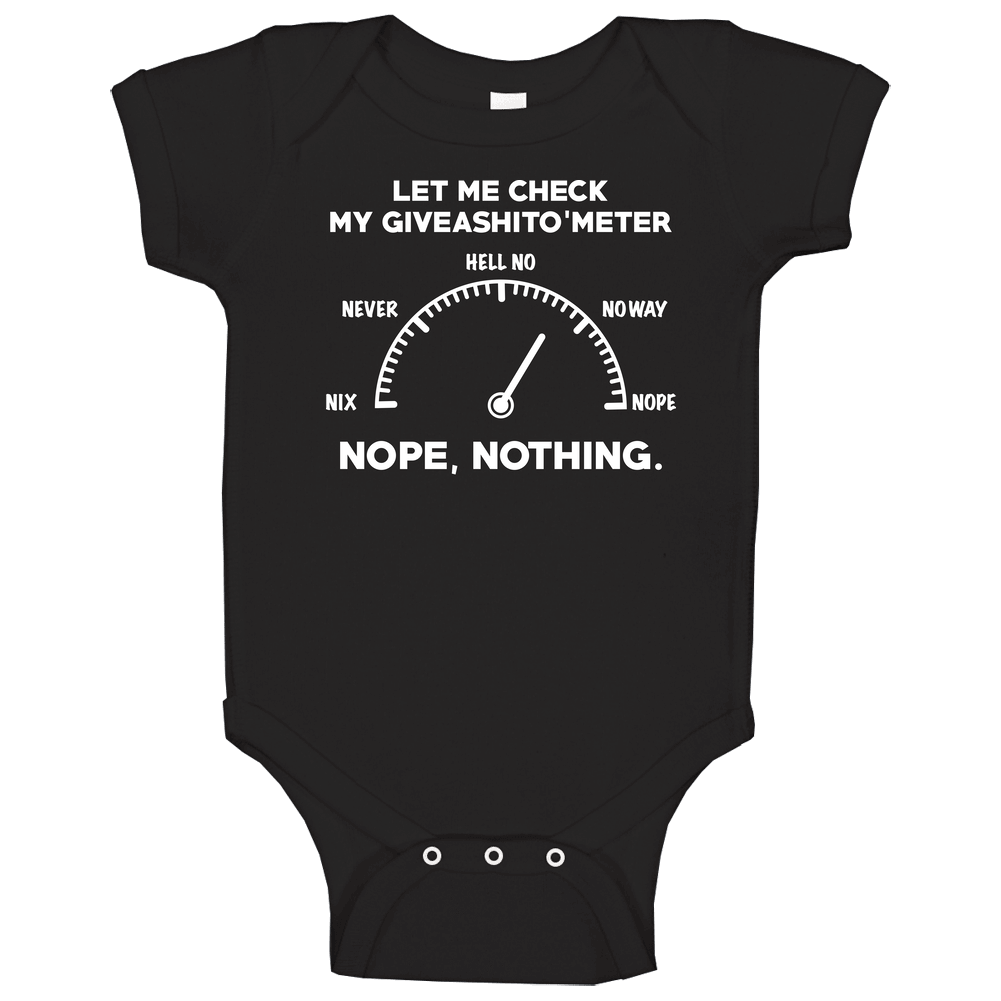 Let Me Check My Giveashitometer Funny Don't Care romper jumpsuit Baby One Piece