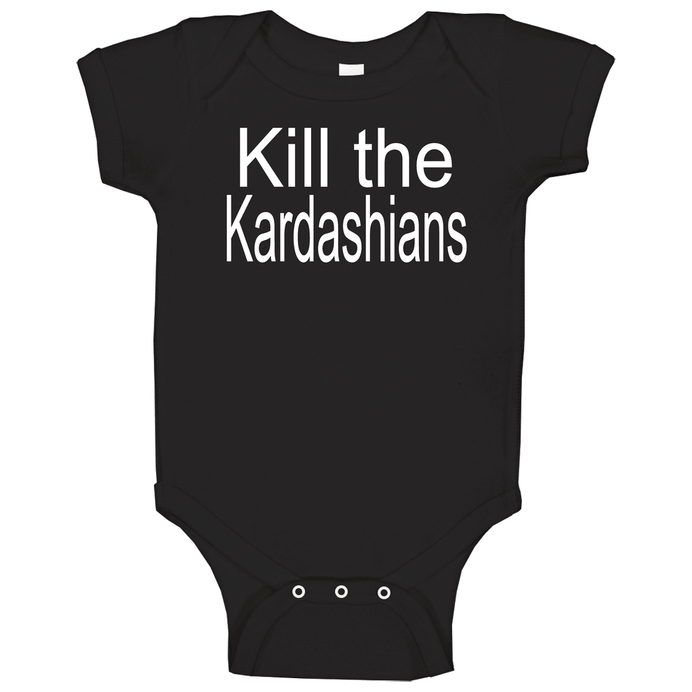 Kill The Kardashians Slayer Guitarist Not A Fan romper jumpsuit Baby One Piece