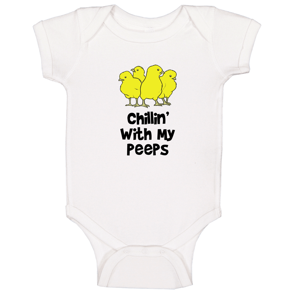 Chillin With My Peeps romper Baby One Piece