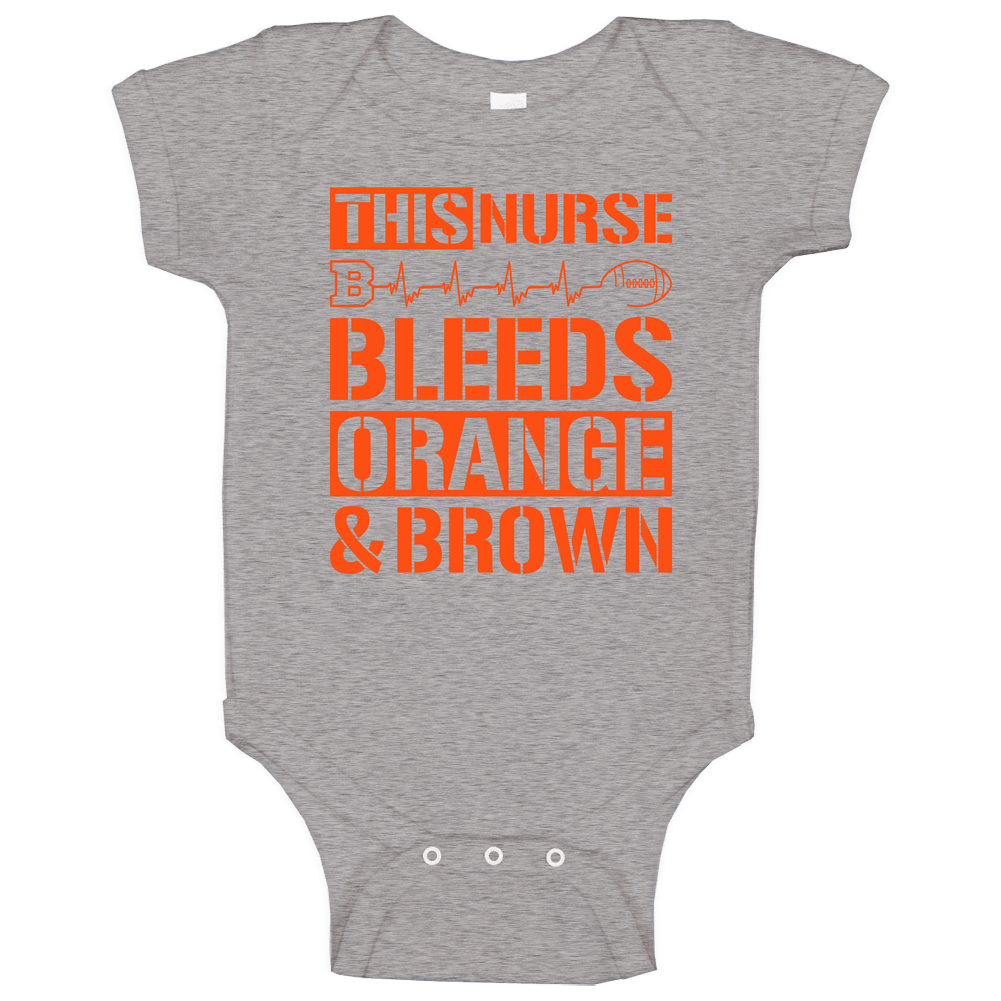 This Nurse Bleeds Orange and Brown Football T Shirt - Cleveland Browns Team Colors romper Baby One Piece This Nurse Bleeds Orange and Brown Football T Shirt - Cleveland Browns Team Colors romper Baby One Piece