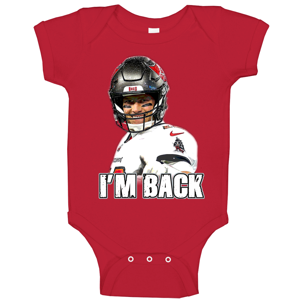 Tom Brady I'm Back Unretired romper Baby One Piece Tom Brady I'm Back Unretired romper Baby One Piece