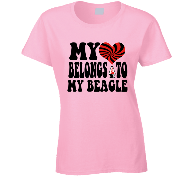 My Heart Belongs To My Beagle Ladies T Shirt My Heart Belongs To My Beagle Ladies T Shirt