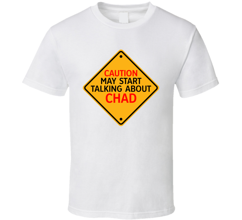 Caution Start Talking About Chad Crypto T Shirt