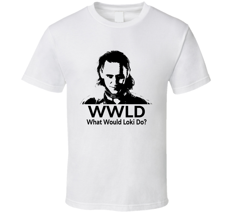 What Would Loki Do Wwld Fan T Shirt