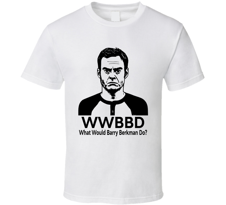 What Would Barry Berkman Do Wwbbd Fan T Shirt