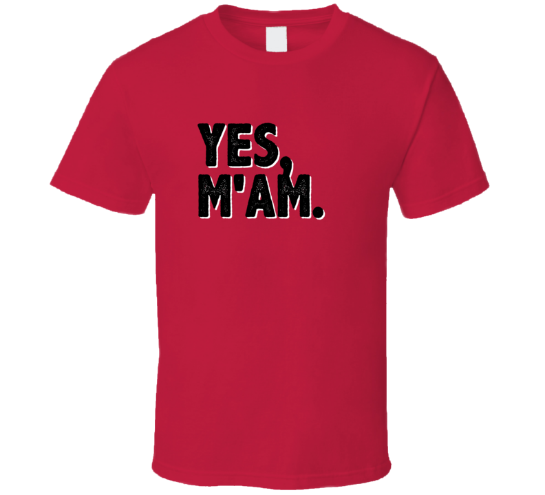 Yes MAm Simple Graphic Text Themed 2 Word Quote T Shirt