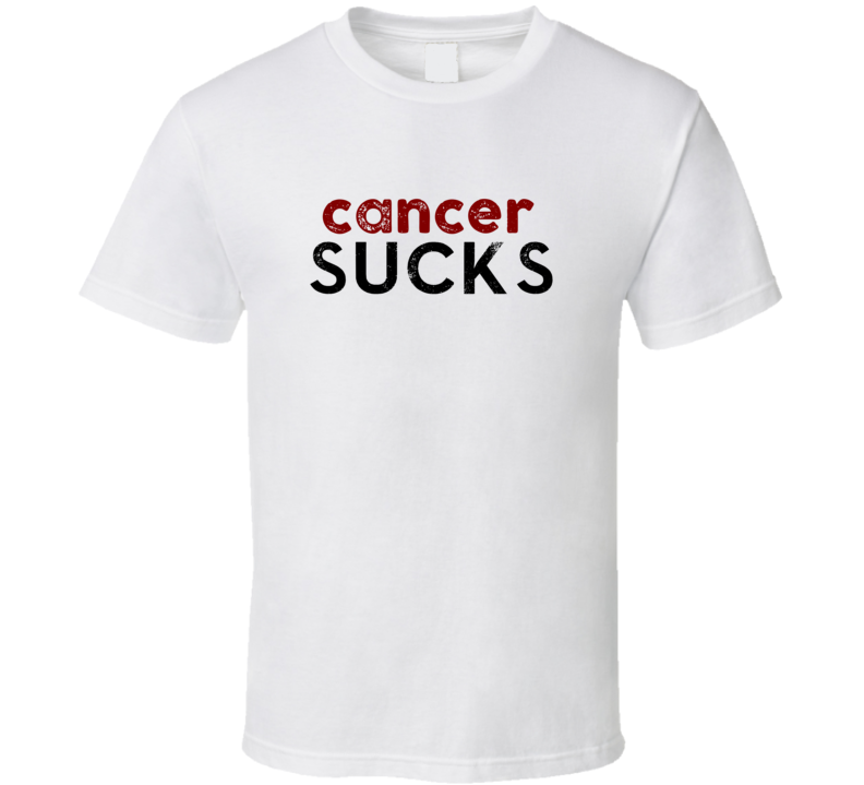 Cancer Sucks Cute Graphic Text Themed 2 Word Quote T Shirt