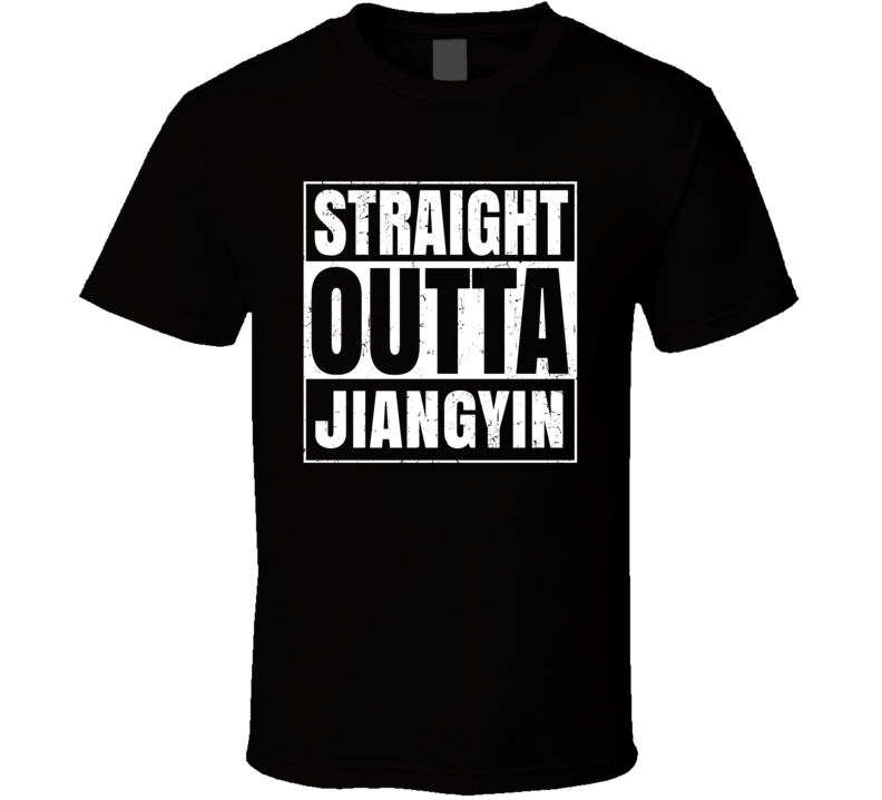 Straight Outta Jiangyin China Compton Parody Grunge City T Shirt