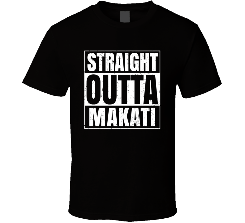 Straight Outta Makati Philippines Compton Parody Grunge City T Shirt
