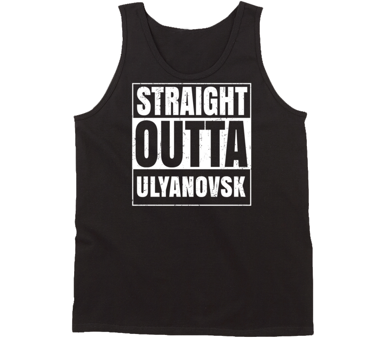 Straight Outta Ulyanovsk Russia Parody Grunge City Tanktop Straight Outta Ulyanovsk Russia Parody Grunge City Tanktop