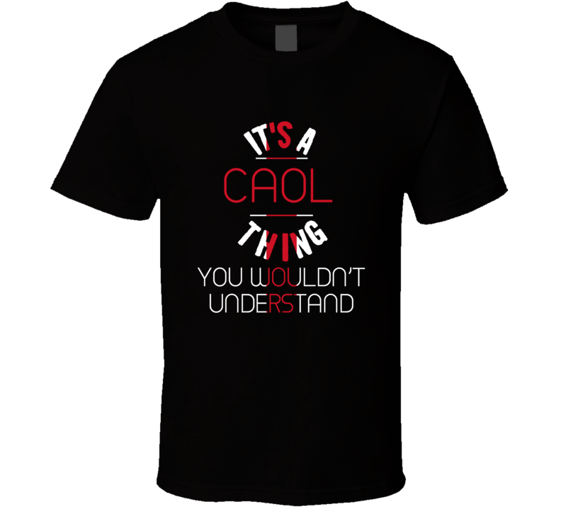 It's A Caol Thing You Wouldn't Understand England City T Shirt