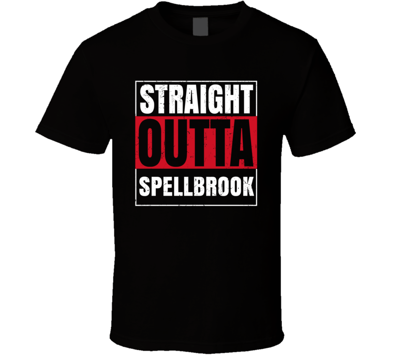 Straight Outta Spellbrook England City Grunge Parody T Shirt Straight Outta Spellbrook England City Grunge Parody T Shirt