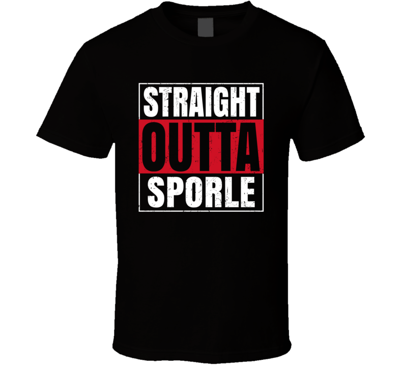 Straight Outta Sporle England City Grunge Parody T Shirt