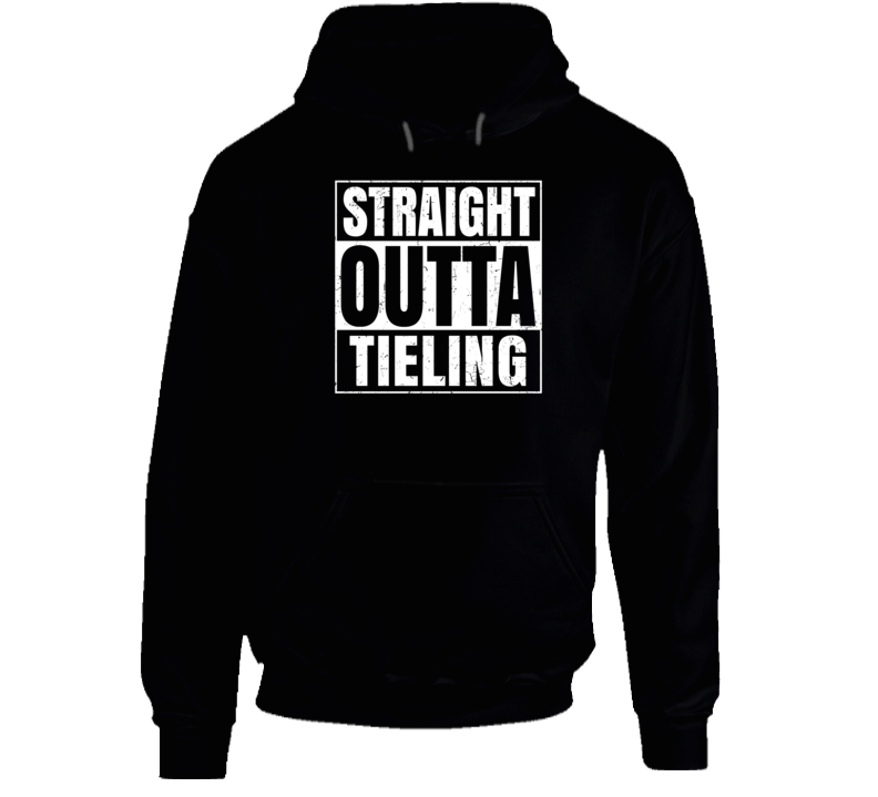 Straight Outta Tieling China Compton Parody Grunge City Hooded Pullove Straight Outta Tieling China Compton Parody Grunge City Hooded Pullove