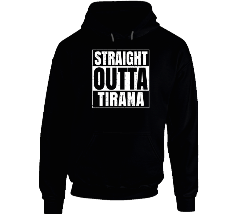 Straight Outta Tirana Albania Compton Parody Grunge City Hooded Pullov