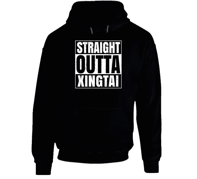 Straight Outta Xingtai China Compton Parody Grunge City Hooded Pullove