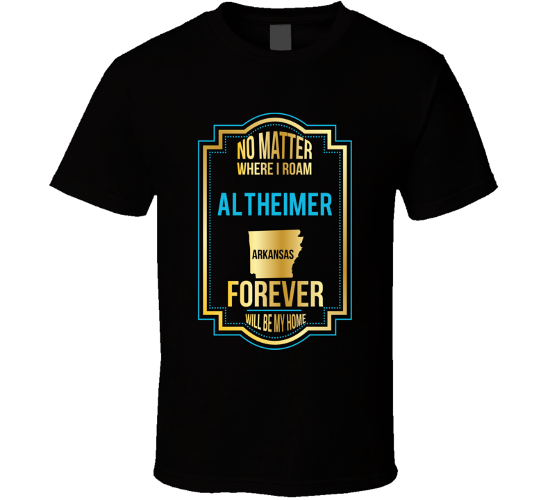 No Matter Where I Roam Altheimer Arkansas Forever Will Be My Home