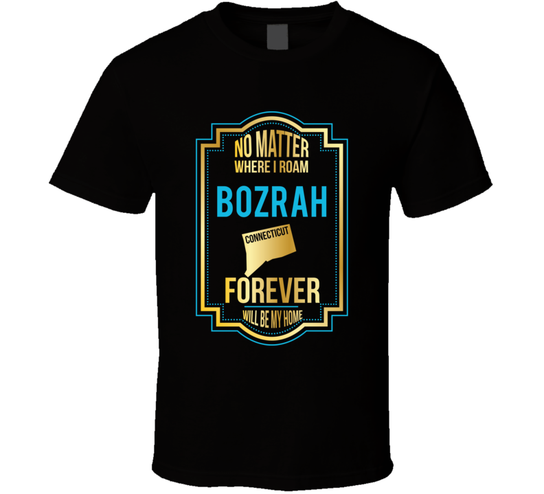 No Matter Where I Roam Bozrah Connecticut Forever Will Be Home No Matter Where I Roam Bozrah Connecticut Forever Will Be Home