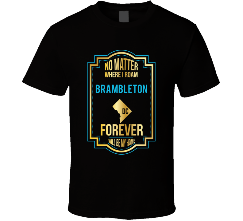 No Matter Where I Roam Brambleton Dc Forever Will Be My Home No Matter Where I Roam Brambleton Dc Forever Will Be My Home